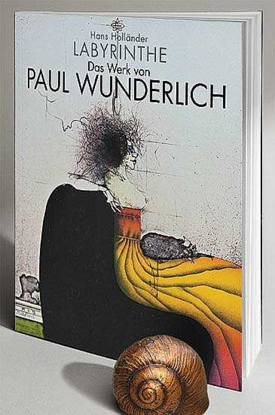 Hans Holländer Buch "Labyrinthe - Das Werk Von Paul Wunderlich" - Mit Skulptur "Schneckenhaus" Bucher / Kalender